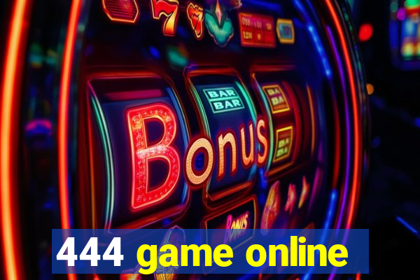 444 game online